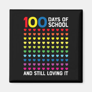 100 Days of School Still Loving It Hearts 100th Da Magnet