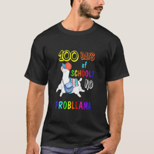 100 Days Of School Student Teacher No Probllama Ap T-Shirt