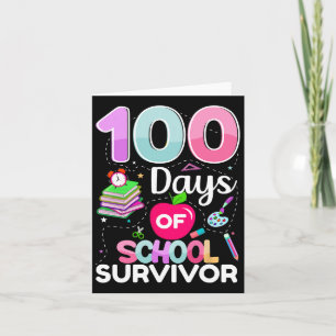100 Days Of School Survivor Teachers Kids 100 Days Card