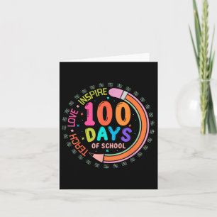 100 Days Of School Teach Love Inspire 100th Day Card