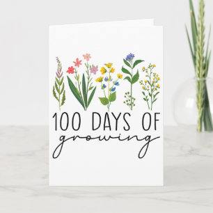 100 Days Of School Teacher 100 Days Of Growing Flo Card