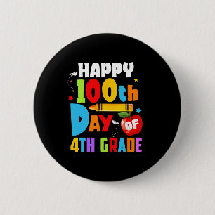 100 Days Of School Teacher 100th Day Of 4th Grade  6 Cm Round Badge