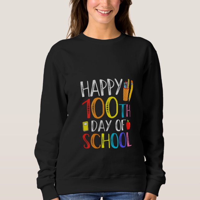 100 Days Of School Teacher And Student Sweatshirt (Front)