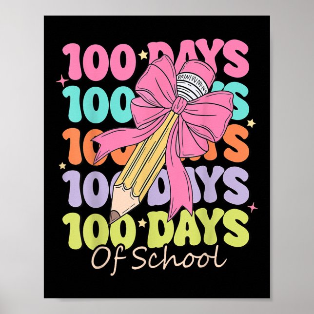 100 Days Of School Teacher Coquette Bow 100th Day Poster (Front)
