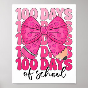 100 Days Of School Teacher Girls Kids Coquette Bow Poster