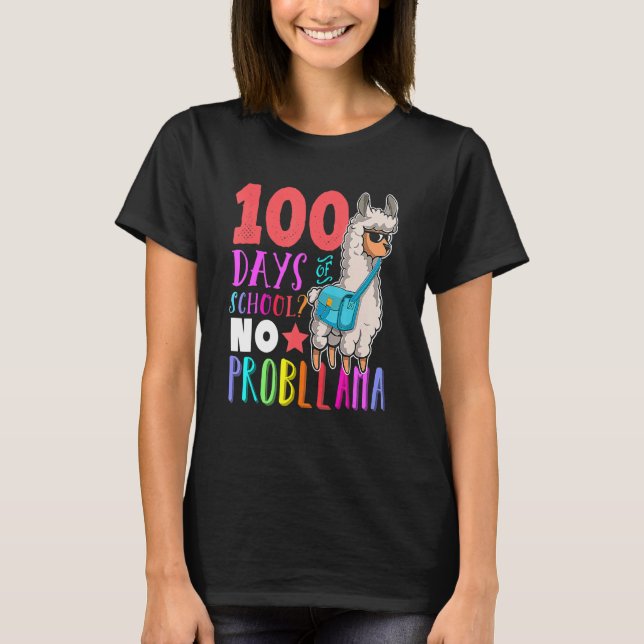 100 Days Of School Teacher No Probllama Llama Cute T-Shirt (Front)
