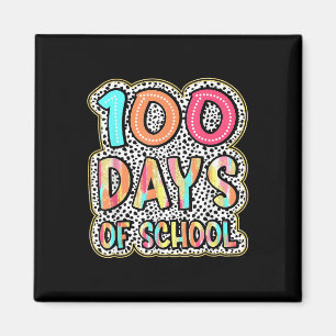 100 Days Of School Teachers Kids 100th Day Of Magnet