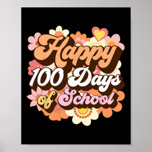 100 Days Of School Teachers Kids Groovy 100th Day  Poster