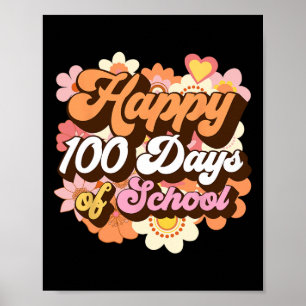 100 Days Of School Teachers Kids Groovy 100th Day  Poster