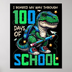 100 Days Of School Trex 100 Days Smarter 100th Day Poster