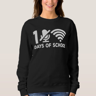 100 Days of School Wifi Mute Mic Virtual Teacher Sweatshirt
