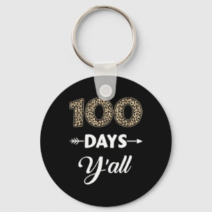 100 Days Of School Y'all For 100th Day With Leopar Key Ring