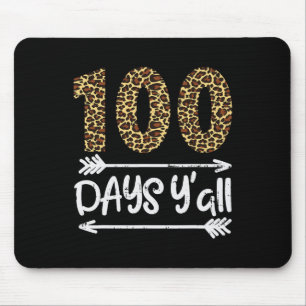 100 Days Of School Y'all Leopard Print 100th Teach Mouse Pad