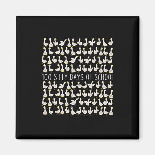 100 Days Of Silly Gooses Funny 100th Day Of School Magnet