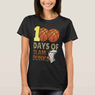 100 Days Of Slam Dunk Basketball 100th Day Of Scho T-Shirt