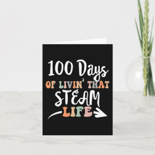100 Days Of Steam 100th Day Of School For Stem Tea Card