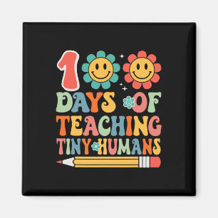 100 Days Of Teaching Tiny Humans Teacher Student Magnet