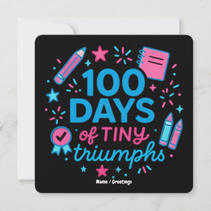 100 Days of Tiny Triumphs Cute School Celebration Invitation