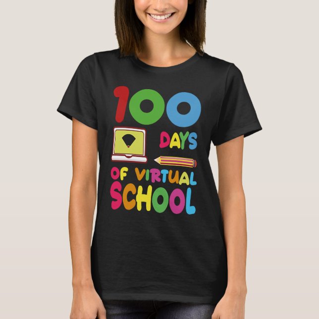 100 Days Of Virtual School 2023 T-Shirt (Front)
