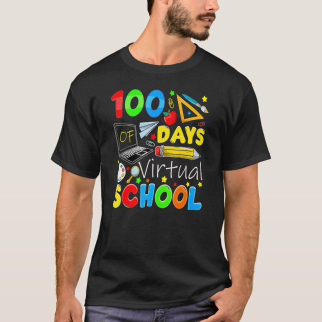 100 Days Of Virtual School Funny 100th Day Of Scho T-Shirt (Front)