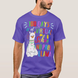 100 Days Of Virtual School No Prob Llama 100th Day T-Shirt
