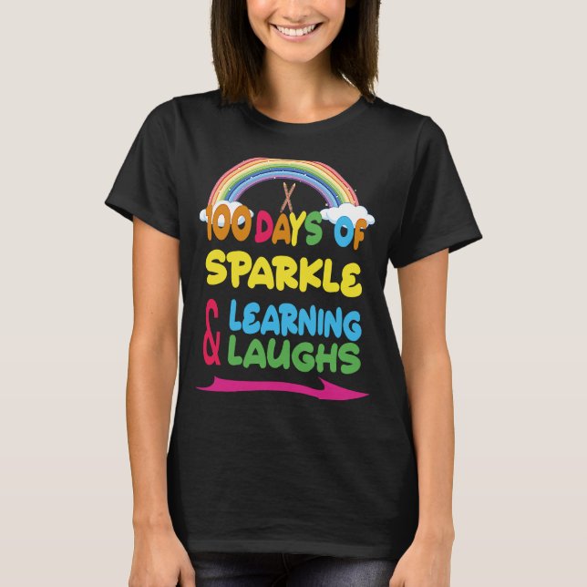 100 Days Os Sparkle Learning & Laughs 2023 T-Shirt (Front)