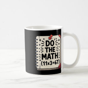 100 Days School Math Equation Do The Math 100 Funn Coffee Mug