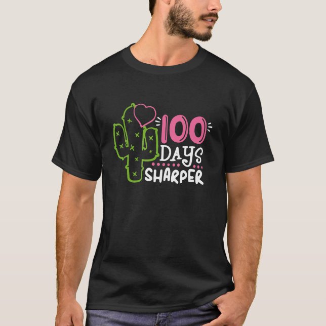 100 Days Sharper Happy 100th Day Of School Cactus  T-Shirt (Front)