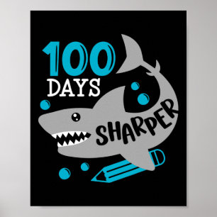 100 Days Sharper Shark 100th Day Of School For Boy Poster
