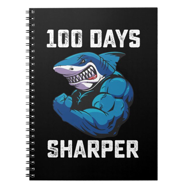 100 Days Sharper Shark 100th Day Of School Gym Notebook (Front)