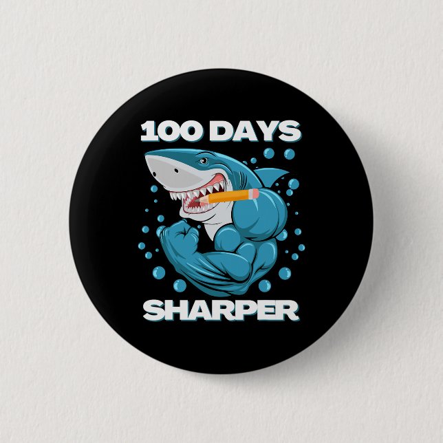 100 Days Sharper Shark Fun 100 Days Of School  6 Cm Round Badge (Front)