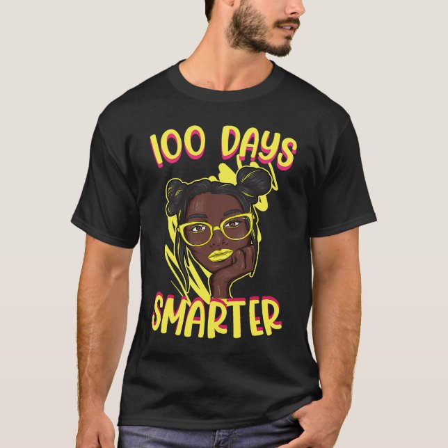 100 Days Smarter 100 Days Of School Black Girl Sty T-Shirt (Front)