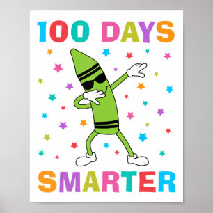 100 Days Smarter 100th Day of School Dabbing Crayo Poster
