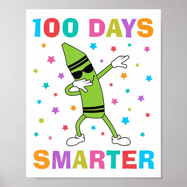 100 Days Smarter 100th Day of School Dabbing Crayo Poster (Front)