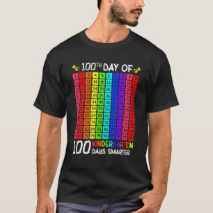 100 Days Smarter 100Th Day Of School Kindergarten T-Shirt