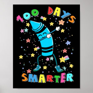 100 Days Smarter 100th Day School Dabbing Crayon Poster