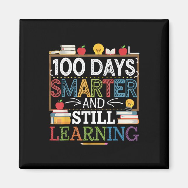 100 Days Smarter And Learning Colours For Apparel  Magnet (Front)