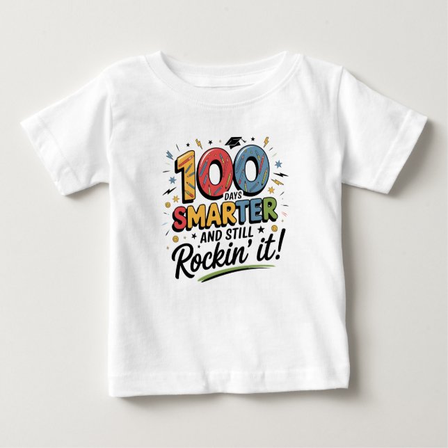100 Days Smarter and Still Rockin’ It Baby T-Shirt (Front)