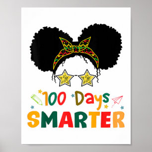 100 Days Smarter Black Girl Messy Bun 100th Day Poster