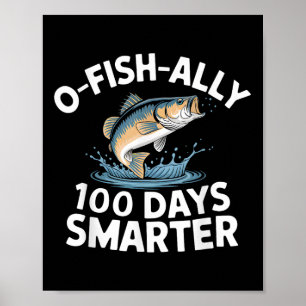 100 Days Smarter Boys Girls Kids Fishing 100th Poster