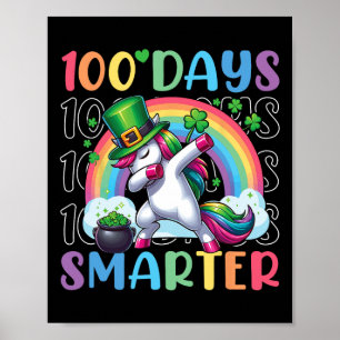 100 Days Smarter Dabbing Irish Unicorn St Patricks Poster