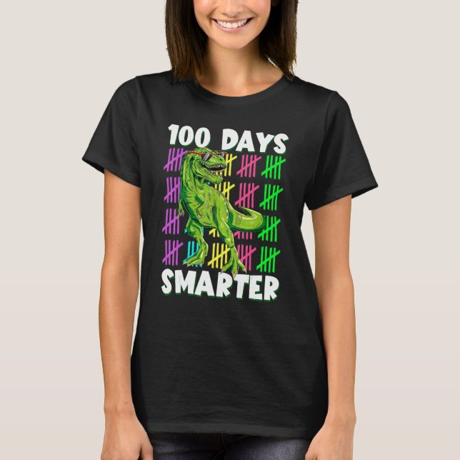 100 Days Smarter Dino Dinosaur rex 100 Days of Sch T-Shirt (Front)