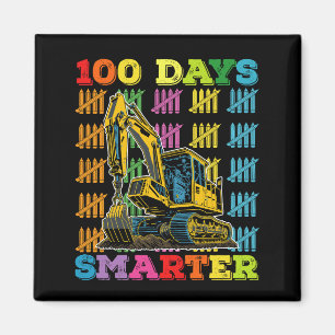 100 Days Smarter Excavator 100th Day Of School Magnet