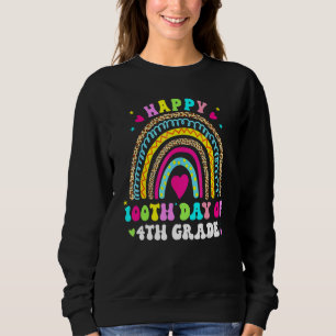 100 Days Smarter Happy 100th Day Of School 4th Gra Sweatshirt