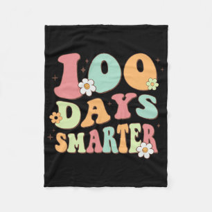 100 Days Smarter Happy 100th Day Of School Groovy Fleece Blanket
