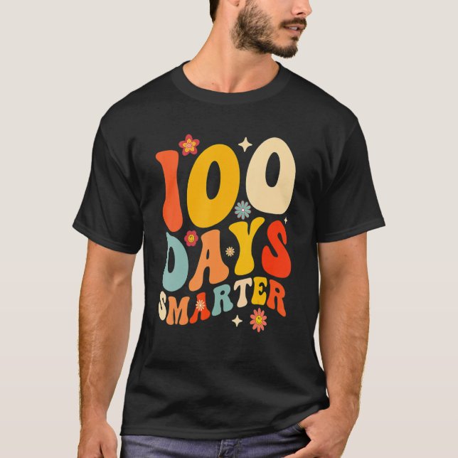 100 Days Smarter Happy 100th Day Of School Groovy  T-Shirt (Front)