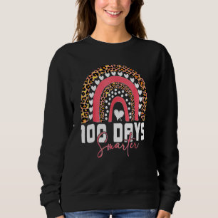 100 Days Smarter Happy 100th Day Of School Rainbow Sweatshirt