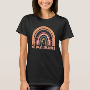100 Days Smarter Happy 100th Day Of School Rainbow T-Shirt