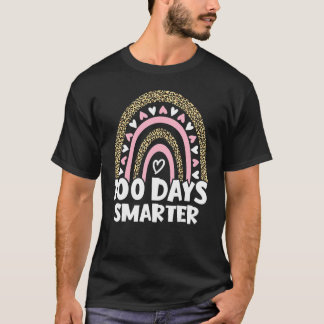 100 Days Smarter Happy 100th Day Of School Rainbow T-Shirt