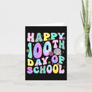 100 Days Smarter Happy 100th Day Of School Tie Dye Card